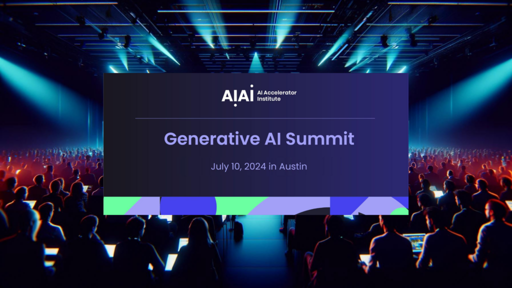 AI Accelerator Institute: Generative AI Summit Austin 2024