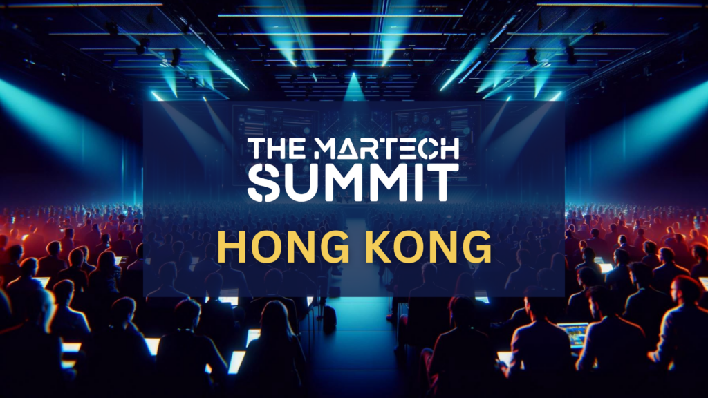 Level up at the MarTech Summit Hong Kong 2024!